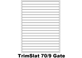 TrimSlat 70/9 Gate (code: GTS70)